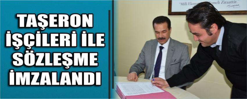 Taşeron İşçileri İle Sözleşme İmzalandı