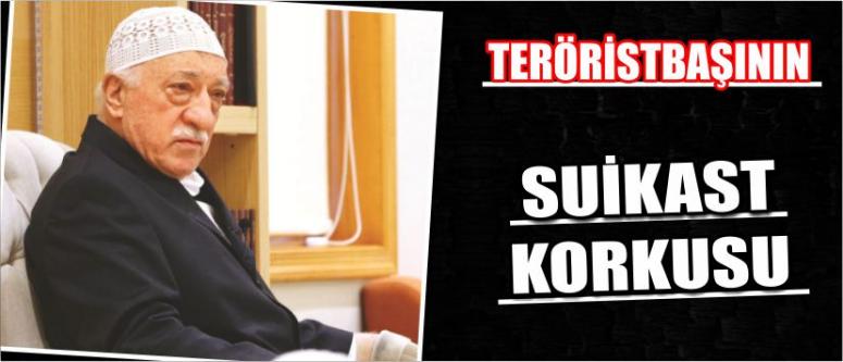 Teröristbaşının Suikast Korkusu