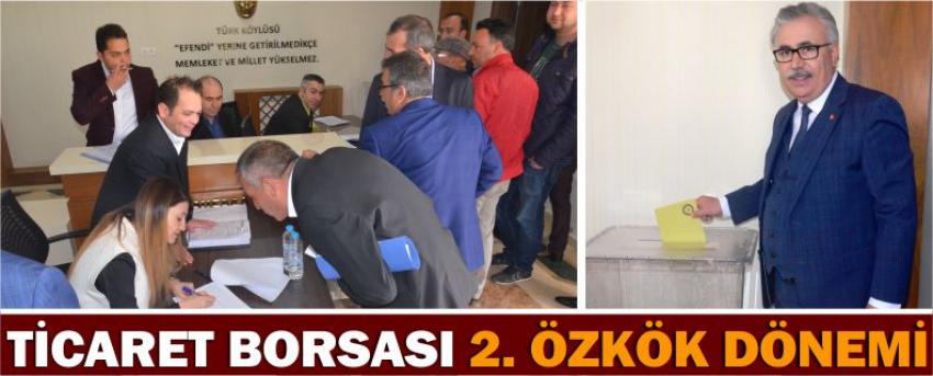 Ticaret borsası 2. Özkök dönemi