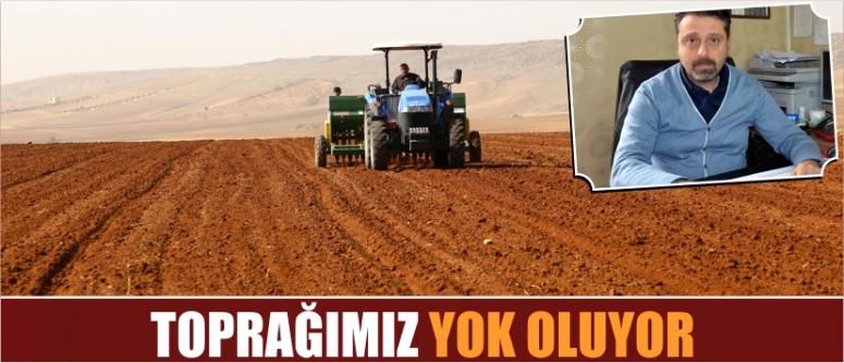 Toprağımız Yok Oluyor