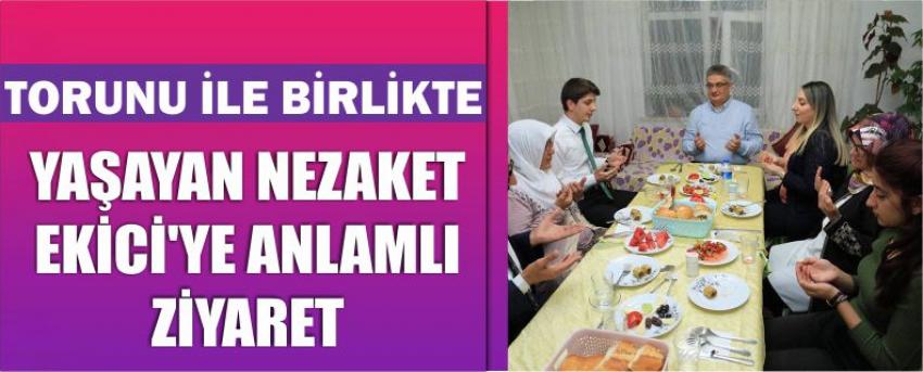 Torunu İle Birlikte Yaşayan Nezaket Ekici’ye Anlamlı Ziyaret
