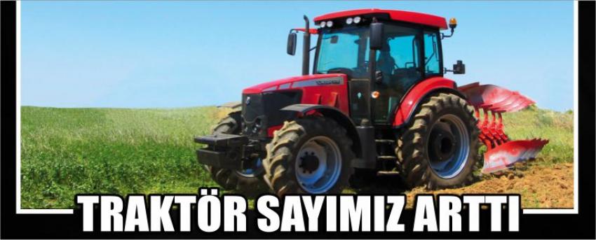 Traktör Sayımız Arttı