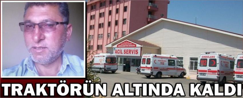 Traktörün Altında Kaldı