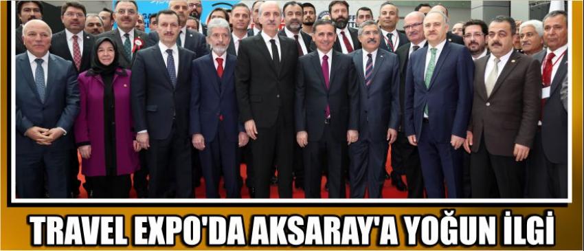 Travel Expo’da Aksaray’a Yoğun İlgi