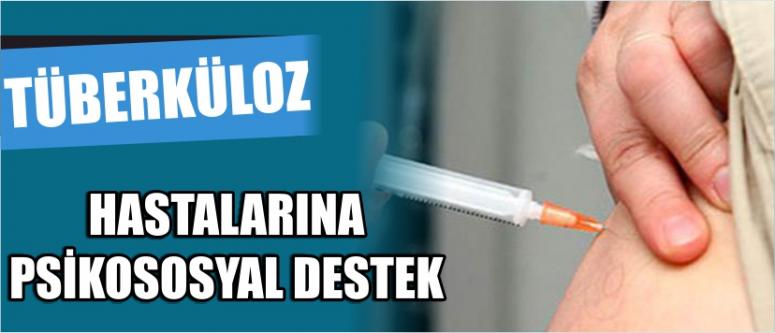 Tüberküloz Hastalarına Psikososyal Destek