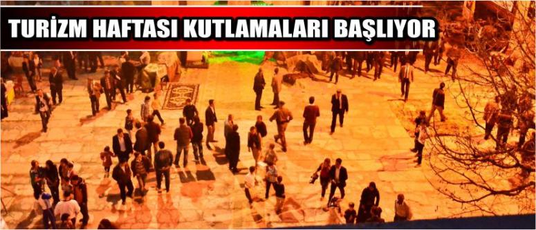 Turizm Haftası Kutlamaları Başlıyor