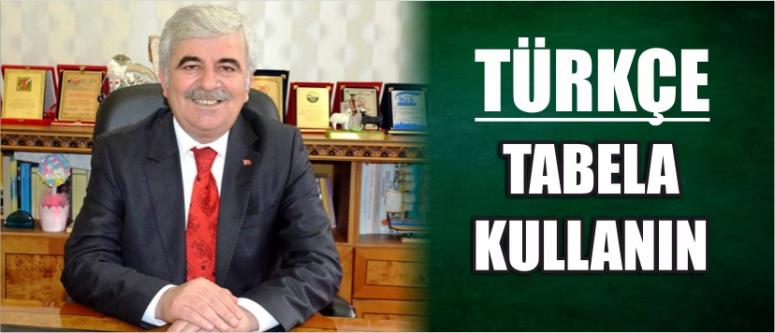 Türkçe Tabela Kullanın