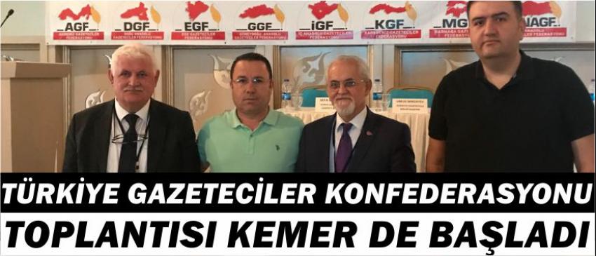 Türkiye Gazeteciler Konfederasyonu Toplantısı Kemer De Başladı
