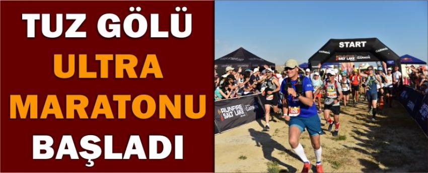 Tuz Gölü Ultra Maratonu Başladı
