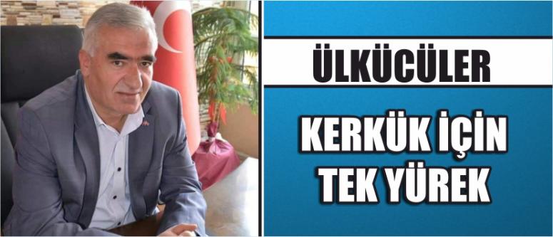 Ülkücüler Kerkük İçin Tek Yürek