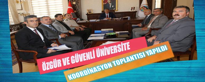 Özgür Ve Güvenli Üniversite Koordinasyon Toplantısı Yapıldı