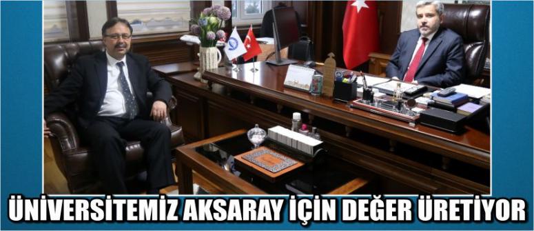  Üniversitemiz Aksaray İçin Değer Üretiyor