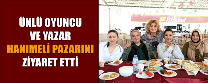 Ünlü Oyuncu Ve Yazar Hanımeli Pazarını Ziyaret Etti