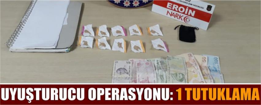 Uyuşturucu Operasyonu: 1 Tutuklama