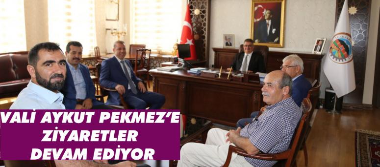 VALİ AYKUT PEKMEZ’E ZİYARETLER DEVAM EDİYOR