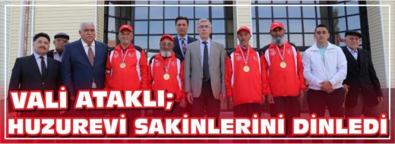 Vali Ataklı; Huzurevi Sakinlerini Dinledi