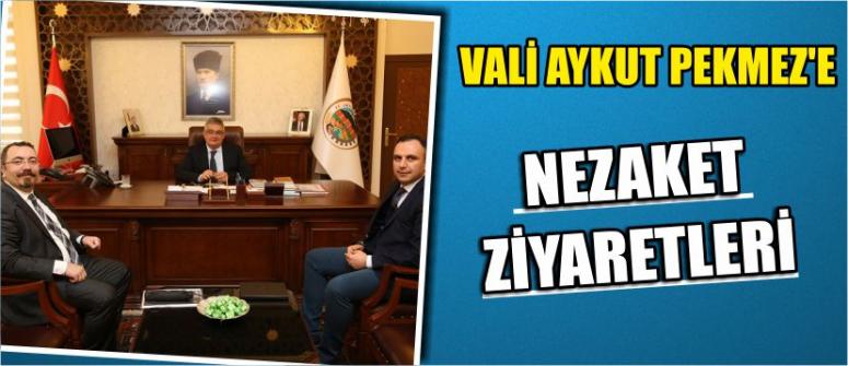 Vali Aykut Pekmez’e Nezaket Ziyaretleri