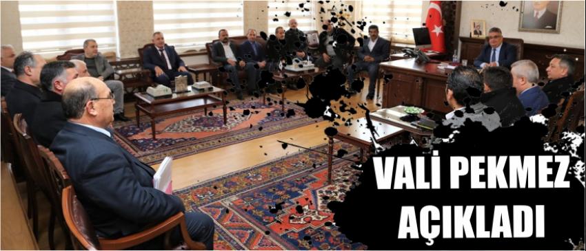  Vali Pekmez Açıkladı