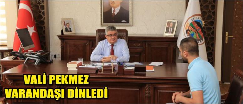 Vali Pekmez Varandaşı Dinledi