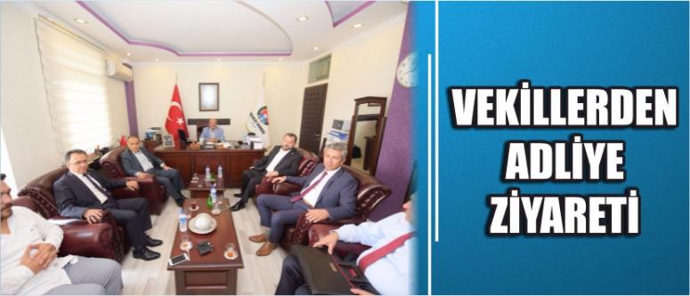 Vekillerden Adliye Ziyareti