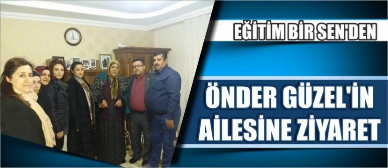 Eğitim Bir Sen’den Önder Güzel’in Ailesine Ziyaret