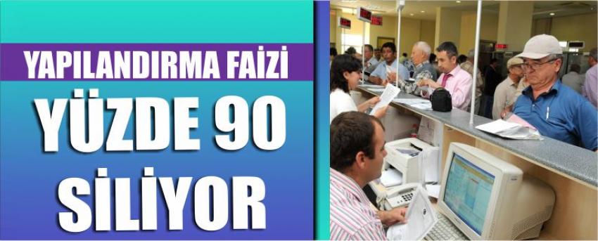 Yapılandırma Faizi Yüzde 90 Siliyor