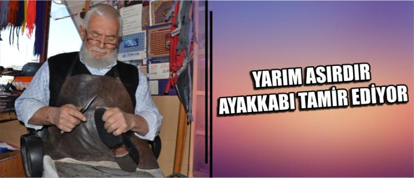 Yarım Asırdır Ayakkabı Tamir Ediyor