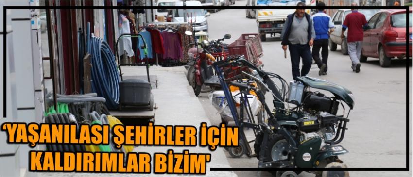 ‘Yaşanılası Şehirler İçin Kaldırımlar Bizim’