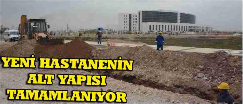 Yeni Hastanenin Alt Yapısı Tamamlanıyor