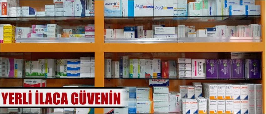 Yerli İlaca Güvenin