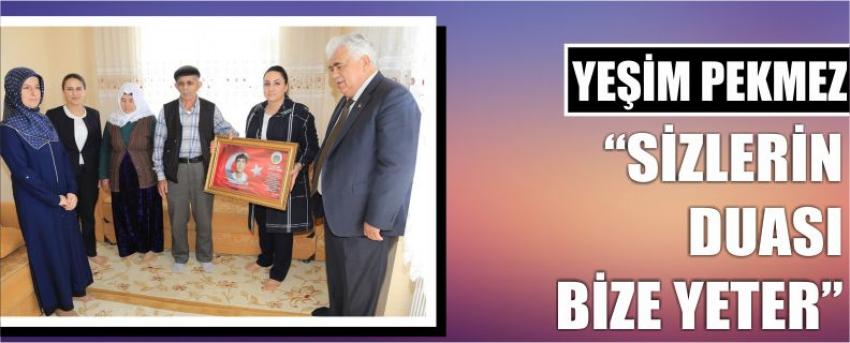 Yeşim Pekmez “Sizlerin Duası Bize Yeter”