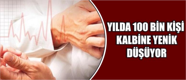 Yılda 100 Bin Kişi Kalbine Yenik Düşüyor