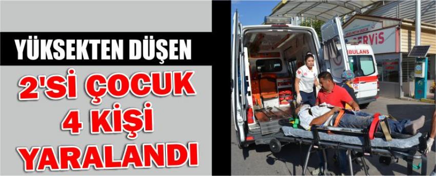 Yüksekten Düşen 2’si Çocuk 4 Kişi Yaralandı