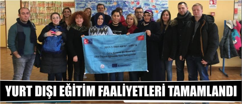 Yurt Dışı Eğitim Faaliyetleri Tamamlandı