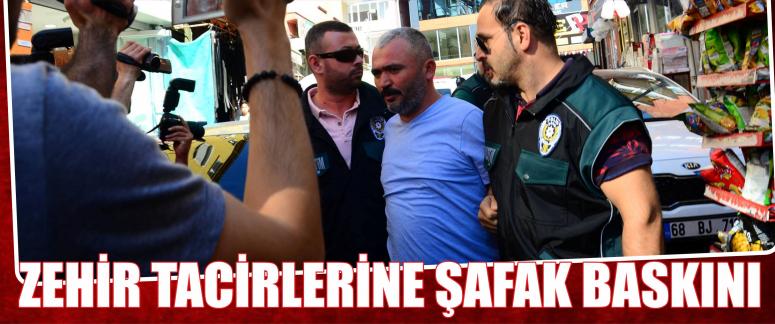 Zehir Tacirlerine Şafak Baskını