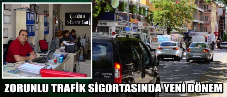 Zorunlu Trafik Sigortasında Yeni Dönem